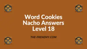 Word Cookies Nacho Level 18 Answers