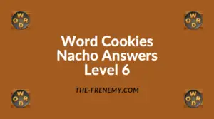 Word Cookies Nacho Level 6 Answers