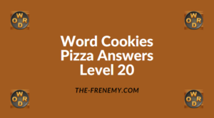 Word Cookies Pizza Level 20 Answers