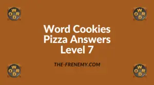 Word Cookies Pizza Level 7 Answers