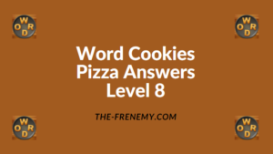 Word Cookies Pizza Level 8 Answers