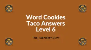Word Cookies Taco Level 6 Answers