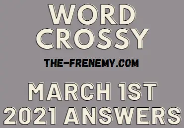 Word Crossy March 1 2021 Answers Puzzle