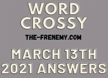 Word Crossy March 13 2021 Answers