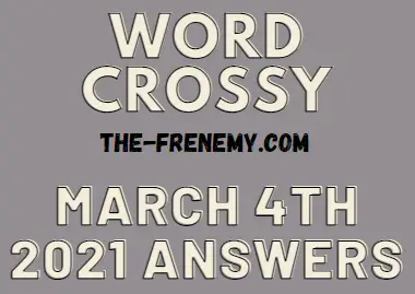 Word Crossy March 4 2021 Answers