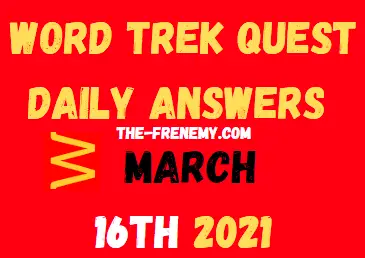 Word Trek March 16 2021 Answers Puzzle