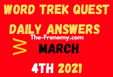 Word Trek Quest Daily March 4 2021 Answers