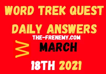 Word Trek Quest March 18 2021 Answers Puzzle