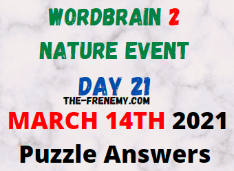 Wordbrain 2 Nature Day 21 March 14 2021 Answers