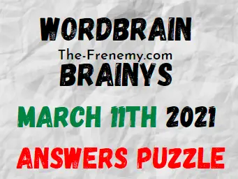 Wordbrain Brainys March 11 2021 Answers