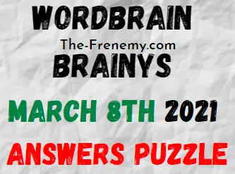 Wordbrain Brainys March 8 2021 Answers