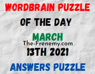 Wordbrain Puzzle of the Day March 13 2021 Answers