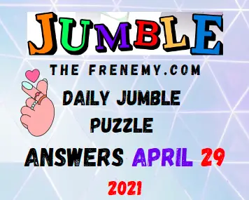 Jumble April 29 2021 Answers Puzzle