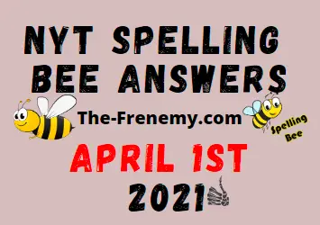 Nyt Spelling Bee April 1 2021 Answers Puzzle