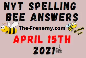 Nyt Spelling Bee April 15 2021 Answers