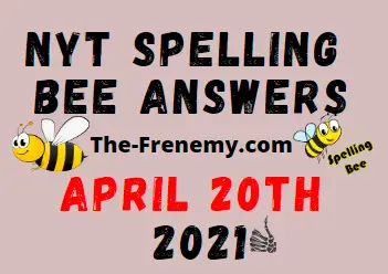 Nyt Spelling Bee April 20 2021 Answers Puzzle