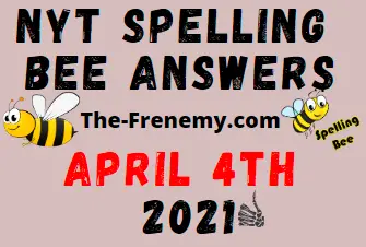 Nyt Spelling Bee April 4 2021 Answers
