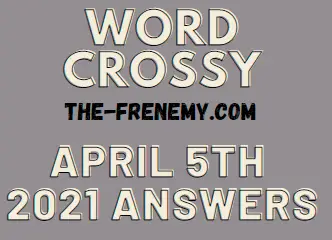 Word Crossy April 5 2021 Answers