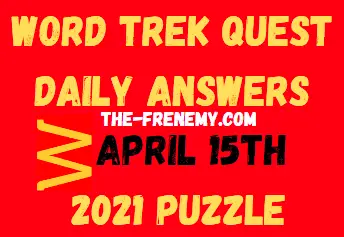 Word Trek Quest April 15 2021 Answers