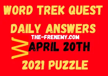 Word Trek Quest April 20 2021 Answers
