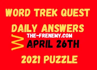 Word Trek Quest April 26 2021 Answers Puzzle