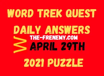 Word Trek Quest April 29 2021 Answers