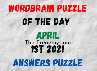 Wordbrain Puzzle of the Day April 1 2021 Answers