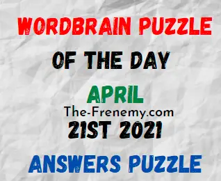 Wordbrain Puzzle of the Day April 21 2021 Answers
