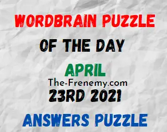 Wordbrain Puzzle of the Day April 23 2021 Answers