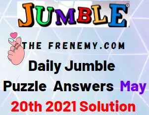 Jumble May 20 2021 Answers Puzzle