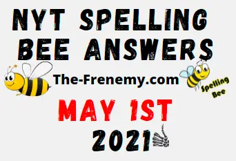 Nyt Spelling Bee May 1 2021 Answers Puzzle