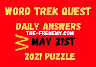 Word Trek Quest May 21 2021 Answers Puzzle