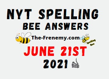 Nyt Spelling Bee June 21 2021 Answers Puzzle