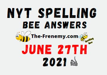 Nyt Spelling Bee June 27 2021 Answers Puzzle