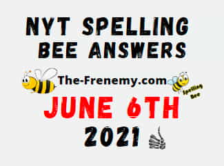 Nyt Spelling Bee June 6 2021 Answers