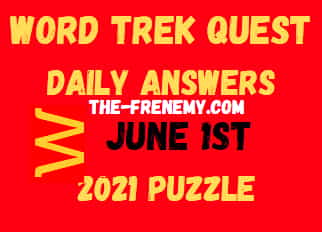 Word Trek Quest June 1 2021 Answers Puzzle