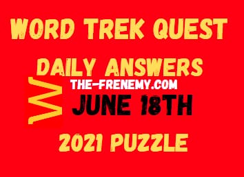 Word Trek Quest June 18 2021 Answers Puzzle