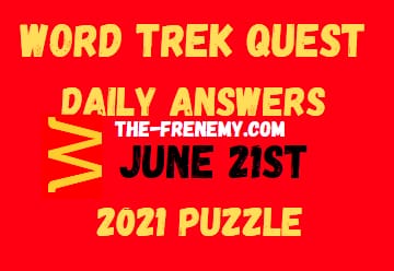 Word Trek Quest June 21 2021 Answers Puzzle