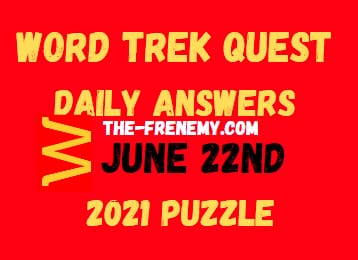 Word Trek Quest June 22 2021 Answers Puzzle