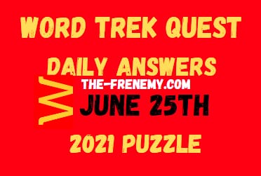 Word Trek Quest June 25 2021 Answers Puzzle