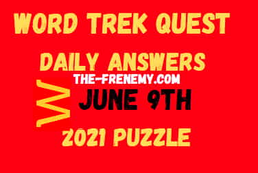 Word Trek Quest June 9 2021 Answers