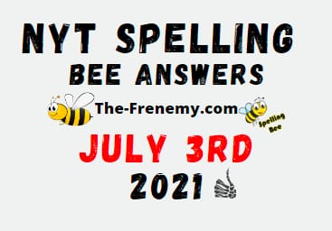Nyt Spelling Bee July 3 2021 Answers Puzzle
