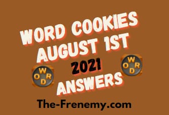 Word Cookies August 1 2021 Answers Puzzle - The-Frenemy