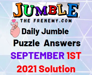 Daily Jumble Puzzle Answers September 1 2021