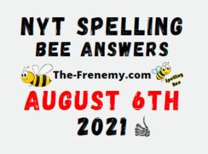 Nyt Spelling Bee August 6 2021 Answers Puzzle