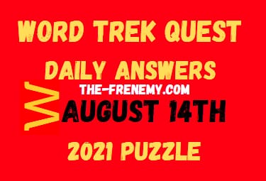 Word Trek Quest Daily August 14 2021 Answers Puzzle