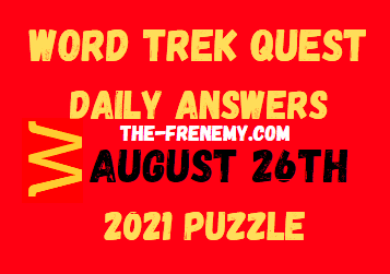 Word Trek Quest Daily August 26 2021 Answers Puzzle