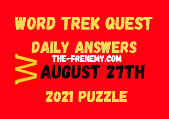 Word Trek Quest Daily August 27 2021 Answers Puzzle