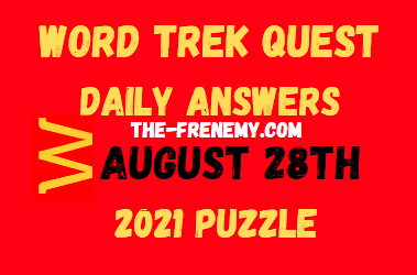Word Trek Quest Daily August 28 2021 Answers Puzzle