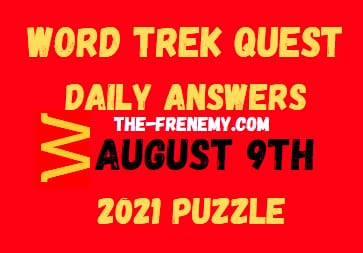 Word Trek Quest Daily August 9 2021 Answers Puzzle